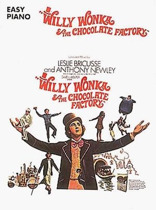 Willy Wonka & the Chocolate Factory (Easy Piano)