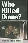 Who Killed Diana? Who Killed Diana?
