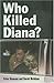 Who Killed Diana? by Derek McAdam