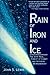 Rain Of Iron And Ice: The V...