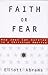 Faith or Fear: How Jews Can...