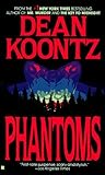 Phantoms by Dean Koontz