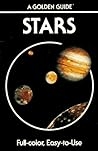 Stars: A Guide to the Constellations, Sun, Moon, Planets and Other Features of the Heavens