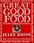 Great Good Food by Julee Rosso