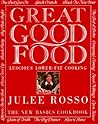 Great Good Food: Luscious Lower-Fat Cooking
