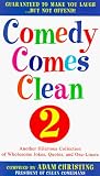 Comedy Comes Clean 2: Another Hilarious Collection of Wholesome Jokes, Quotes, and One-Liners Comedy Comes Clean 2: Another Hilarious Collection of Wholesome Jokes, Quotes, and One-Liners