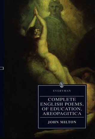 Complete English Poems / Of Education / Areopagitica (Paperback)