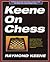 Keene On Chess