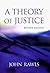 A Theory of Justice by John Rawls A Theory of Justice by John Rawls