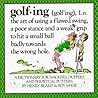 Golfing: A Duffer's Dictionary