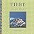 Tibet: Life, Myth, and Art