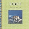 Tibet: Life, Myth, and Art