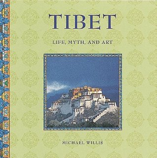 Tibet: Life, Myth, and Art (Hardcover)