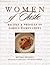 Women of Taste: Recipes and Profiles of Famous Women Chefs