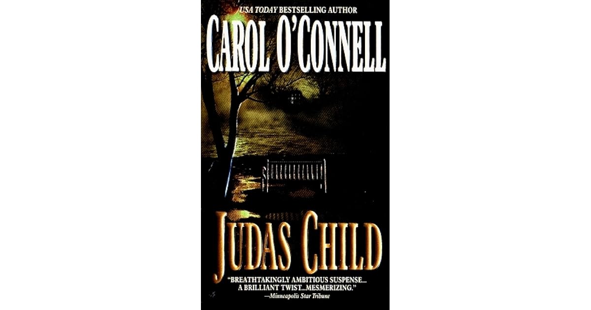 Judas Child by Carol O'Connell