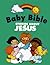 Baby Bible: Stories about Jesus