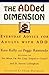 The ADDed Dimension: Everyd...
