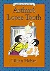 Arthur's Loose Tooth by Lillian Hoban