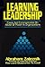 Learning Leadership by Abraham Zaleznik