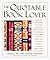 The Quotable Book Lover