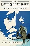 The Last Great Race: The Iditarod The Last Great Race: The Iditarod