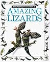 Amazing Lizards (Eyewitness Junior)
