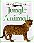 Jungle Animals (Eye Openers)
