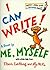I Can Write! a Book by Me, Myself (Bright and Early Books for Beginning Beginners)