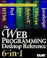 Web Programming Desktop Reference 6-In-1 Web Programming Desktop Reference 6-In-1