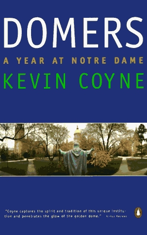 Domers: A Year at Notre Dame (Paperback)