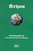 Partnering with God: Practical Information for the New Millennium