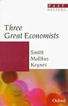 Great Economists: Smith, Malthus, Keynes (Past Masters)