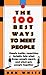 The 100 Best Ways to Meet People by Ben White