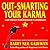 Out-Smarting Your Karma: An...