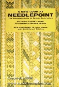 A New Look At Needlepoint: The Complete Guide to Canvas Embroidery
