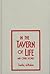 In the Tavern of Life & Other Stories by Tawfiq Al-Hakim