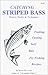 Catching Striped Bass: Mode...