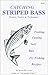 Catching Striped Bass by Keith Walters