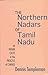 The Northern Nadars of Tamil Nadu: An Indian Caste in the Process of Change