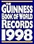 Guinness Book of World Records 1998