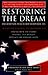Restoring the American Dream: What We Pledge to Do Now To Strengthen the Family, Balance the Budget, Replace the Welfare State