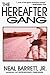 The Hereafter Gang by Neal Barrett Jr.