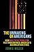 The Unmaking of Americans: How Multiculturalism Has Undermined the Assimilation Ethic