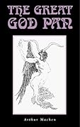 The Great God Pan (Creation Classics) 