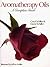 Aromatherapy Oils: A Comple...