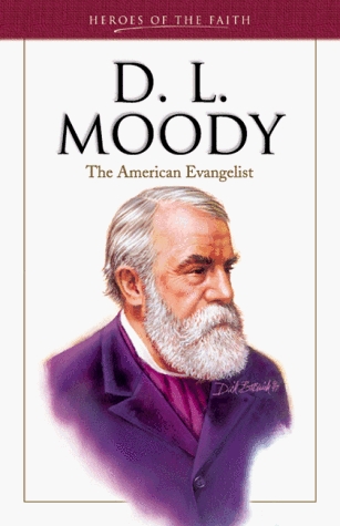 D. L. Moody (Heroes of the Faith)