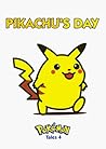 Pokemon Tales, Volume 4: Pikachu's Day