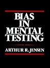 Bias in Mental Testing Bias in Mental Testing