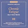 Chronic Fatigue: Self Help Book