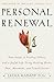 Personal Renewal: Your Guid...